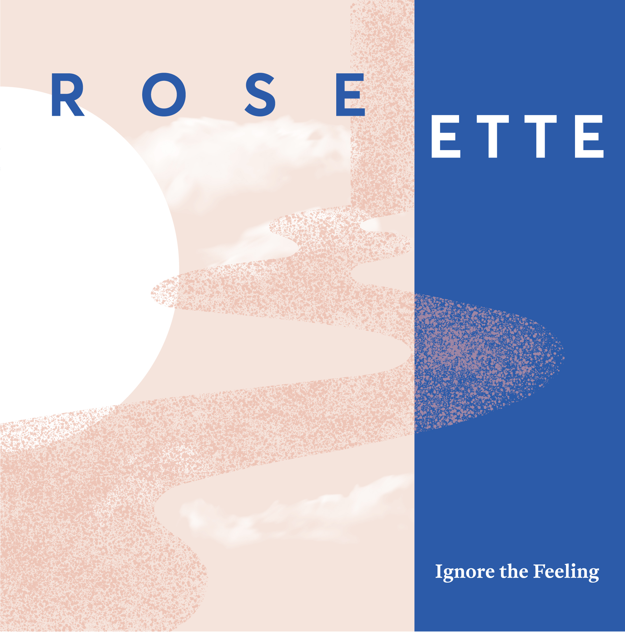 Rose-Ette-Ignore-the-Feeling-Front